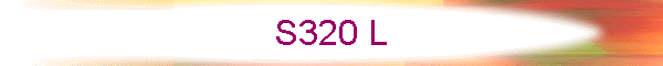 S320 L
